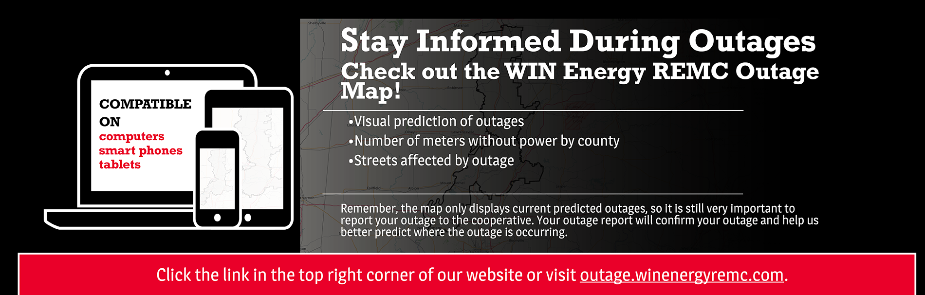 Laptop, Tablet and Phone explaining the benefits and uses of WIN Energy REMC Outage Map with instructions on how to access. 